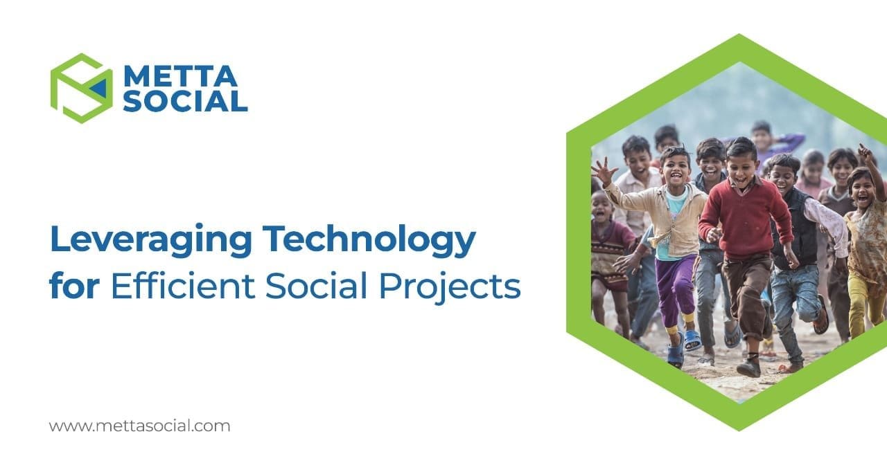 ‘METTA SOCIAL’ GETS LAUNCHED TO MANAGE LARGE-SCALE SOCIAL PROJECTS OF INDIAN ENTERPRISES.