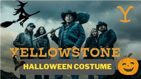 TOP 5 YELLOWSTONE HALLOWEEN COSTUMES FOR 2022