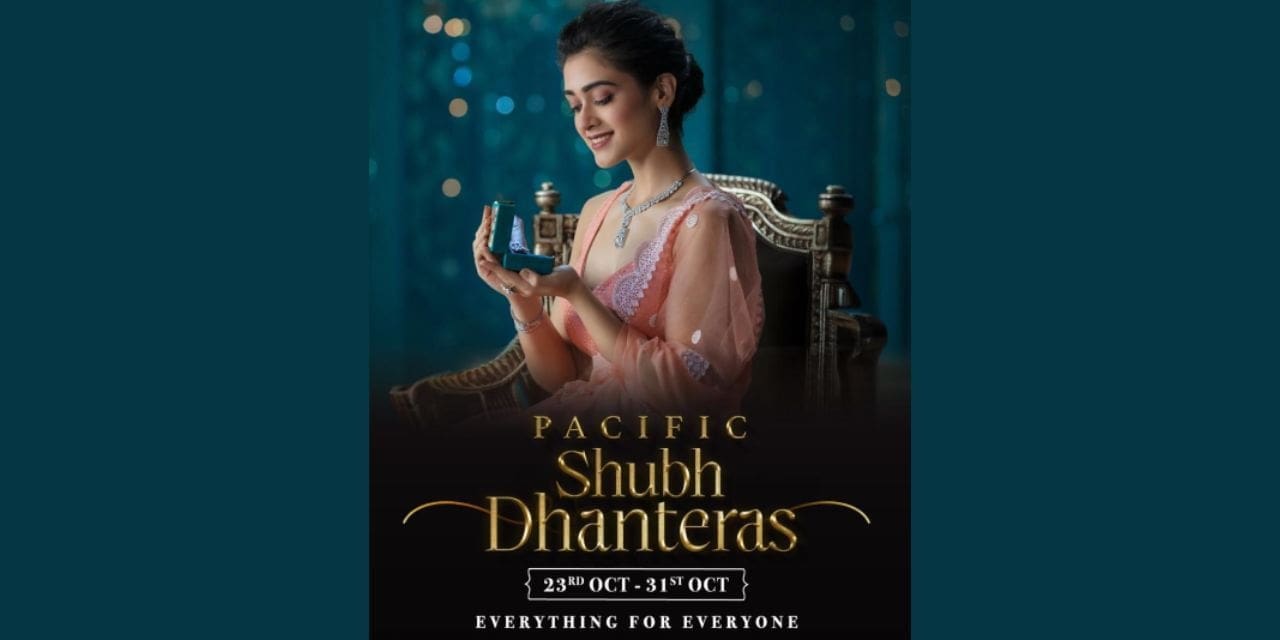 Pacific Shubh Dhanters Unveils Unmatched Offers at Pacific Malls Tagore Garden & NSP Pitampura