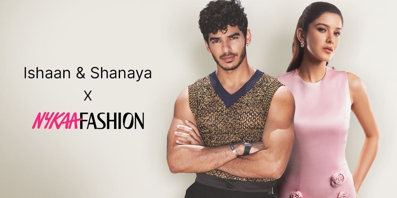 Nykaa Fashion Taps Ishaan & Shanaya as Style Icons